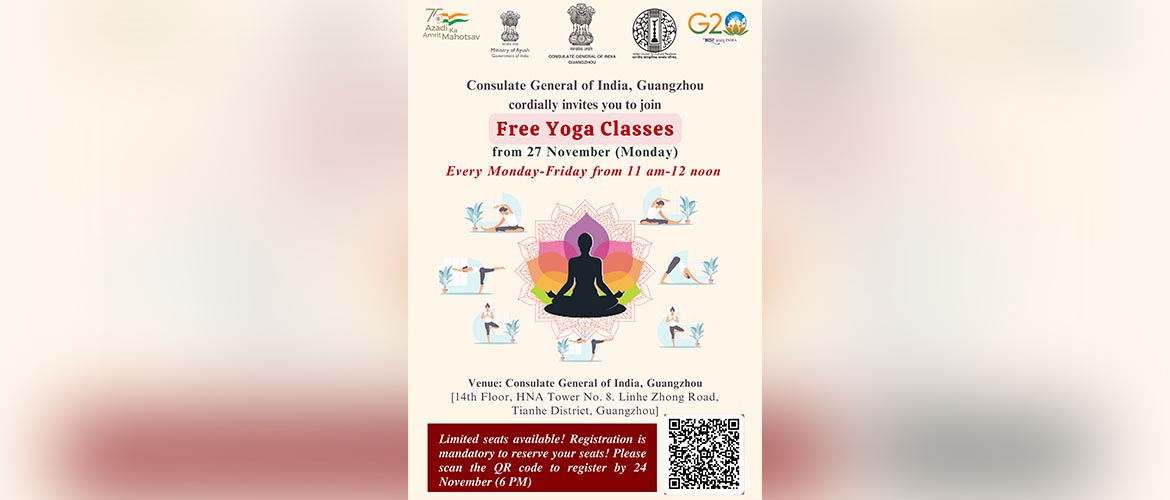 Consulate General of India, Guangzhou is organizing a 1-hour Free Yoga Class